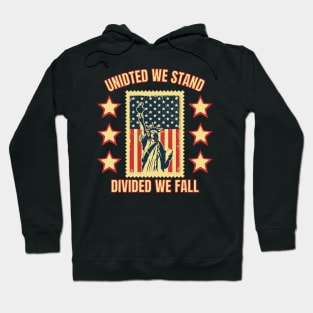 United We Stand Divided We Fall Hoodie